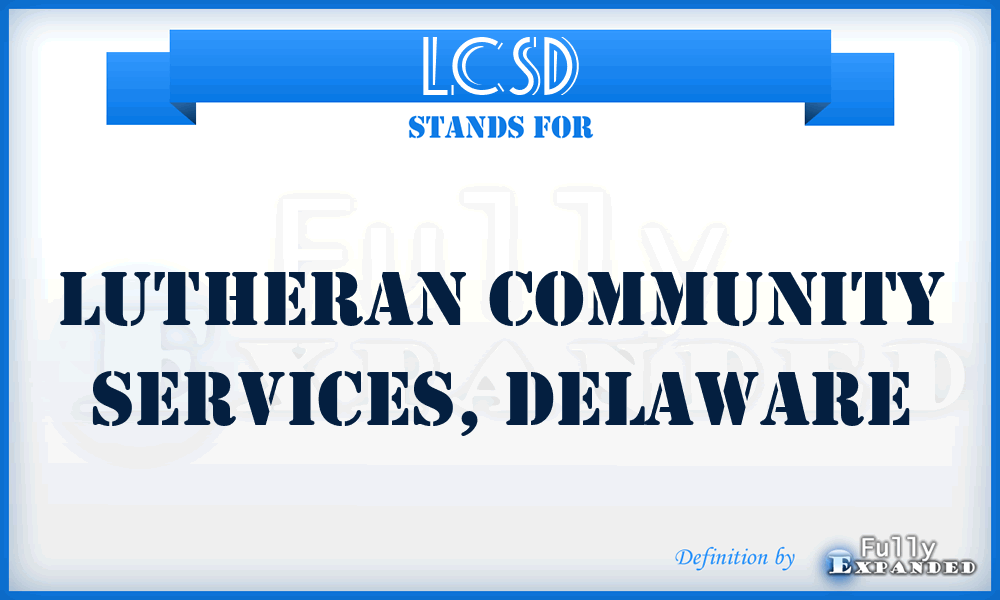 LCSD - Lutheran Community Services, Delaware