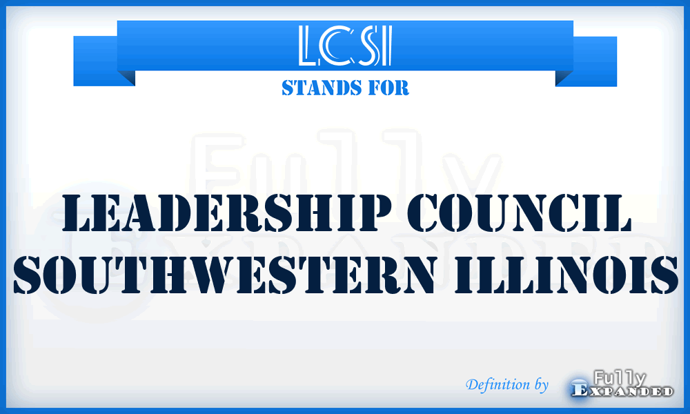 LCSI - Leadership Council Southwestern Illinois