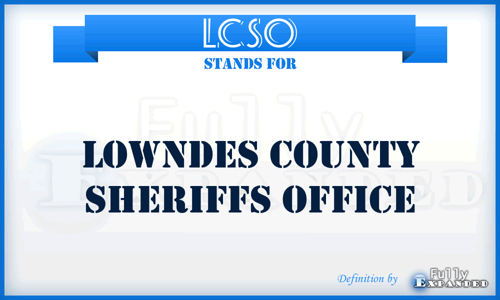 LCSO - Lowndes County Sheriffs Office