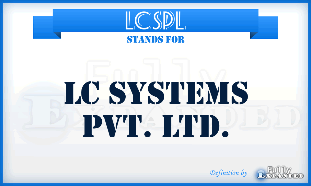 LCSPL - LC Systems Pvt. Ltd.