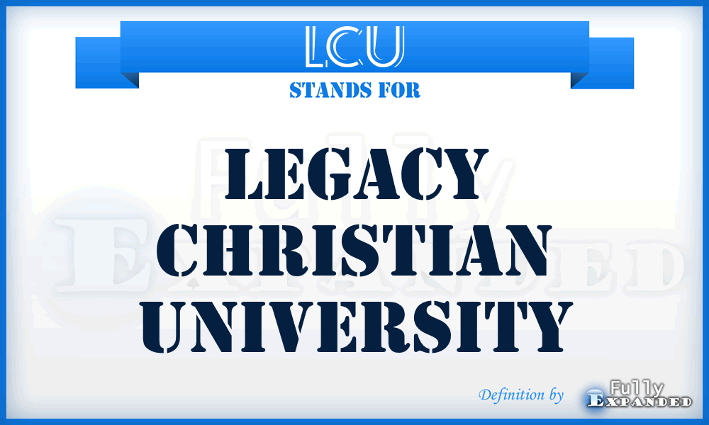 LCU - Legacy Christian University