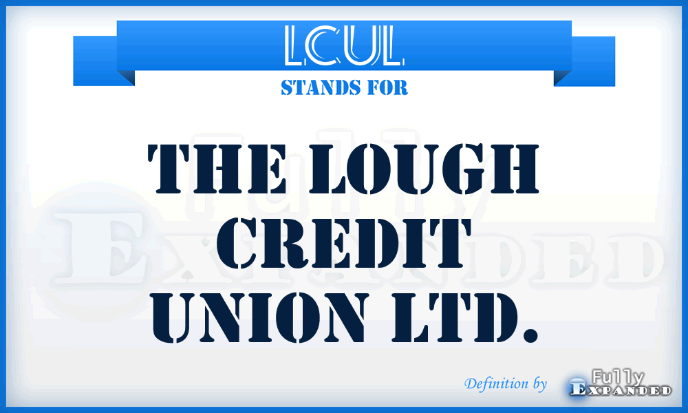 LCUL - The Lough Credit Union Ltd.