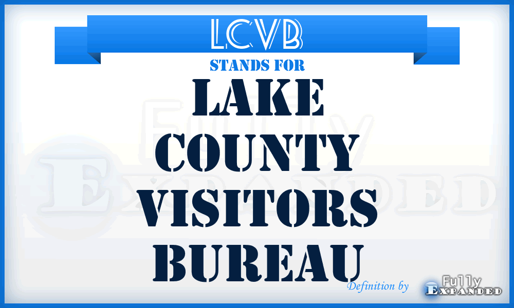 LCVB - Lake County Visitors Bureau