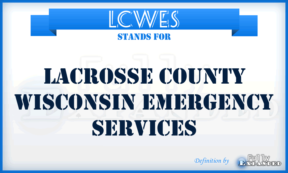 LCWES - Lacrosse County Wisconsin Emergency Services