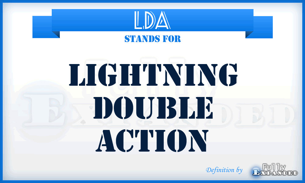 LDA - Lightning Double Action