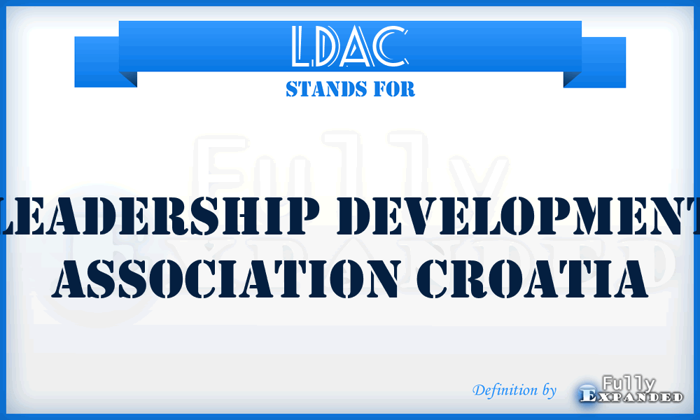LDAC - Leadership Development Association Croatia