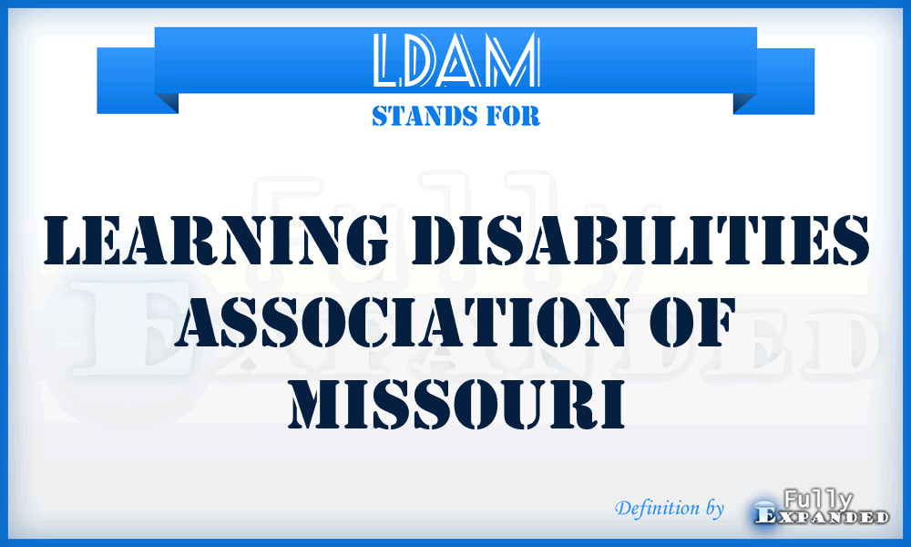 LDAM - Learning Disabilities Association of Missouri