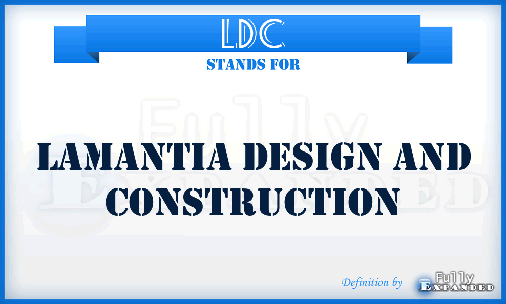 LDC - Lamantia Design and Construction