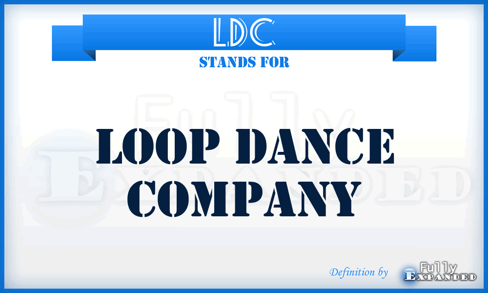 LDC - Loop Dance Company