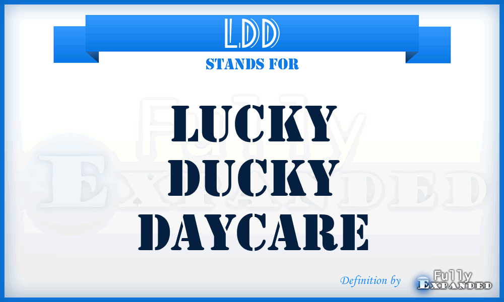 LDD - Lucky Ducky Daycare