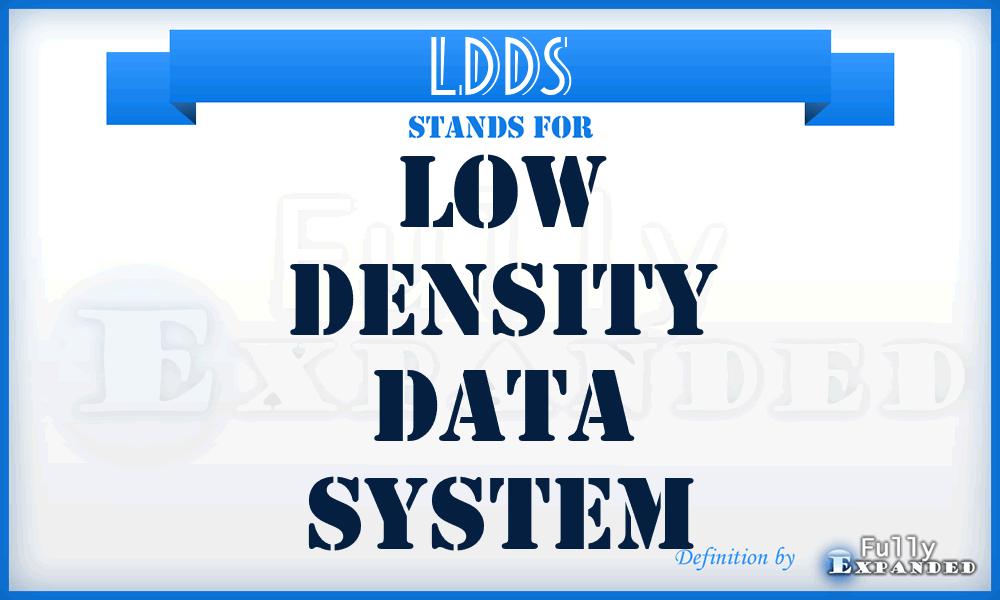 LDDS - low density data system
