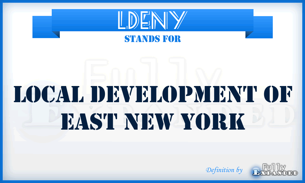 LDENY - Local Development of East New York