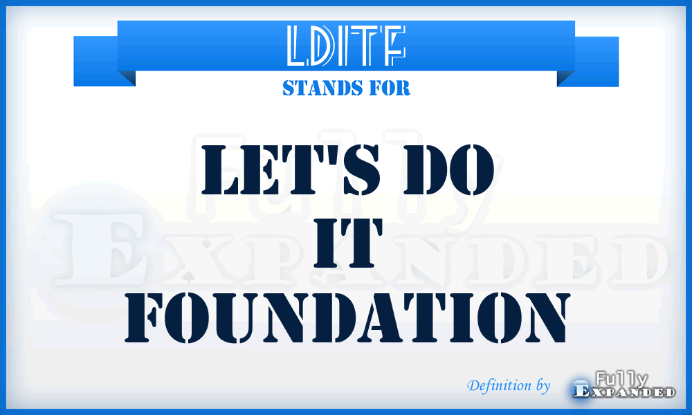 LDITF - Let's Do IT Foundation