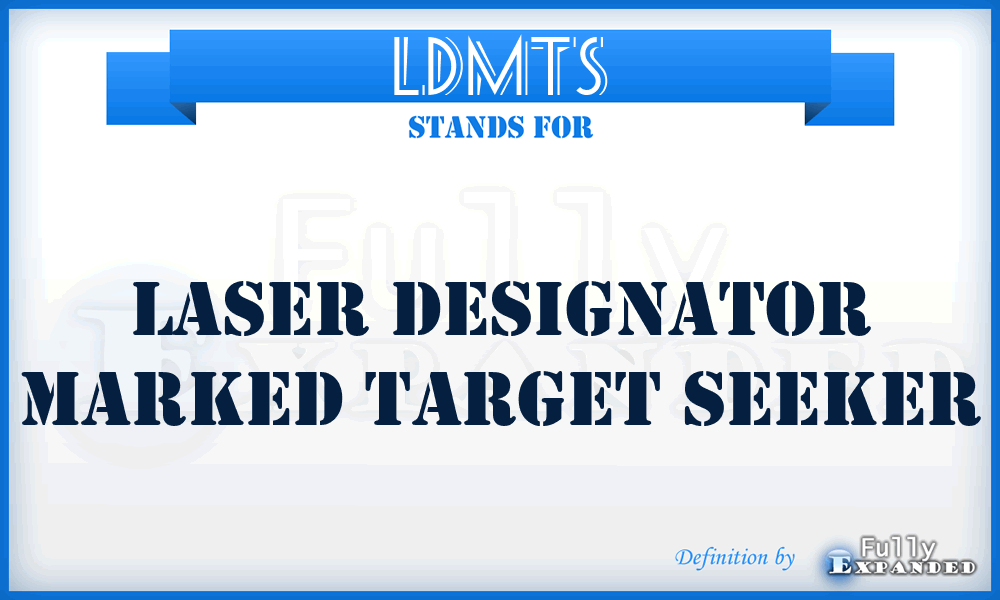 LDMTS - Laser Designator Marked Target Seeker