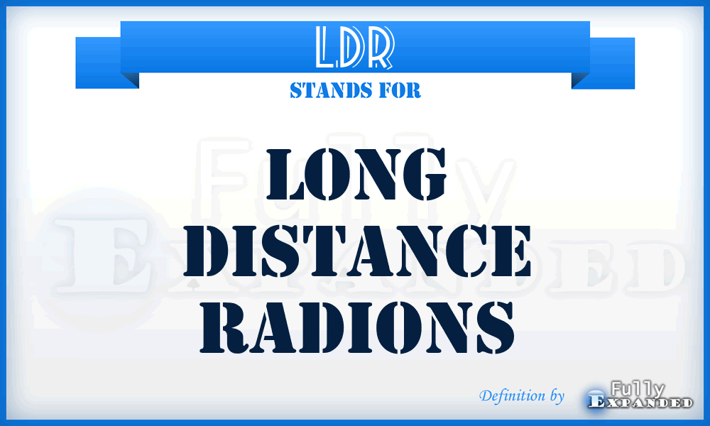 LDR - Long Distance Radions