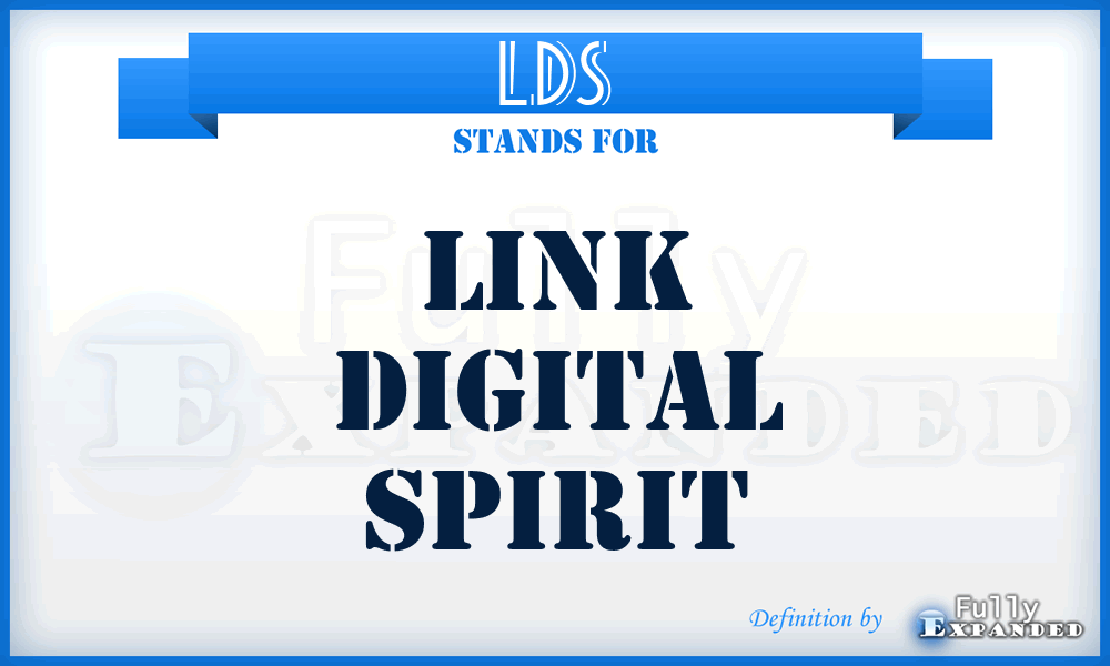 LDS - Link Digital Spirit