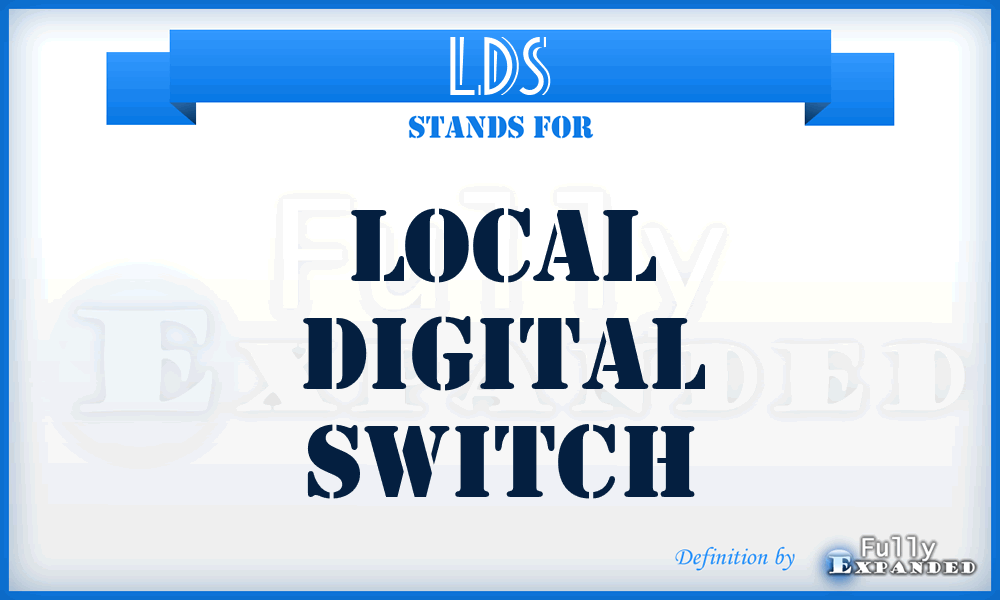 LDS - Local Digital Switch