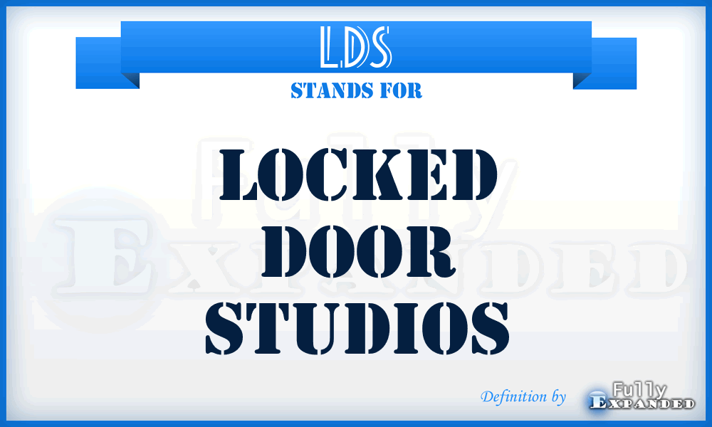LDS - Locked Door Studios