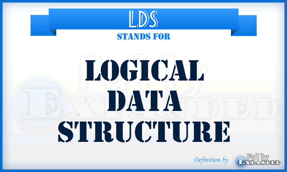 LDS - Logical Data Structure
