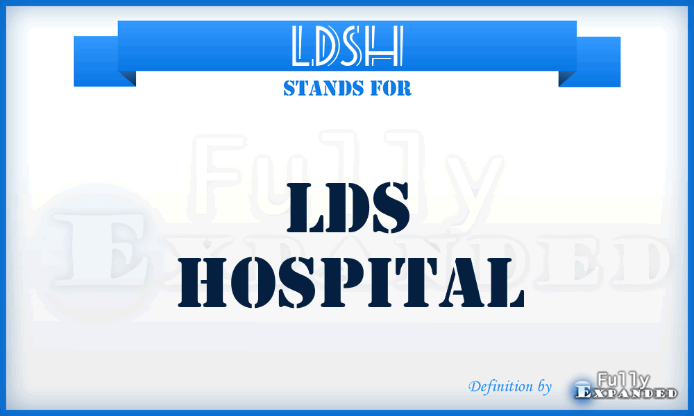 LDSH - LDS Hospital