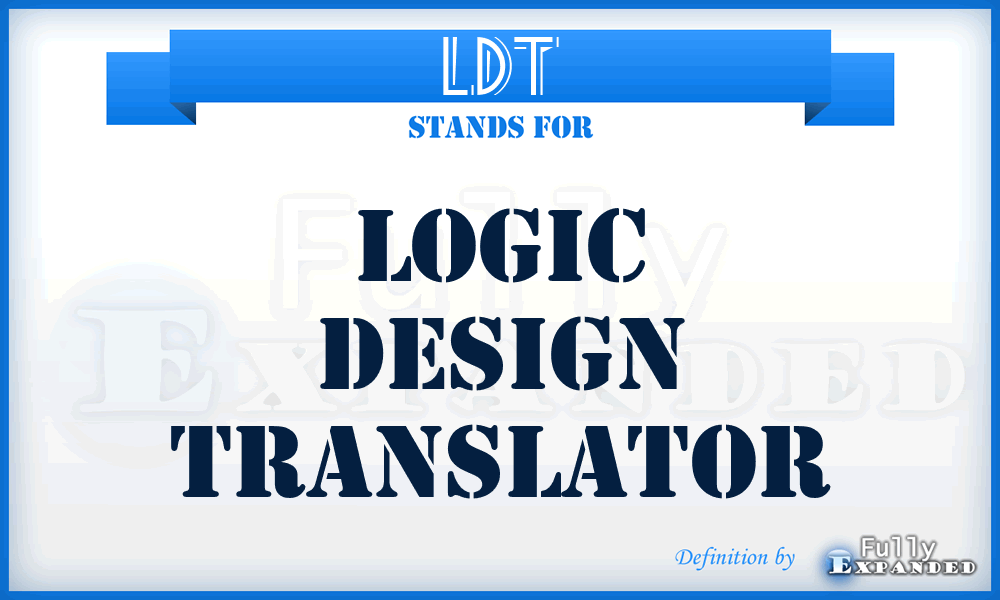 LDT - logic design translator