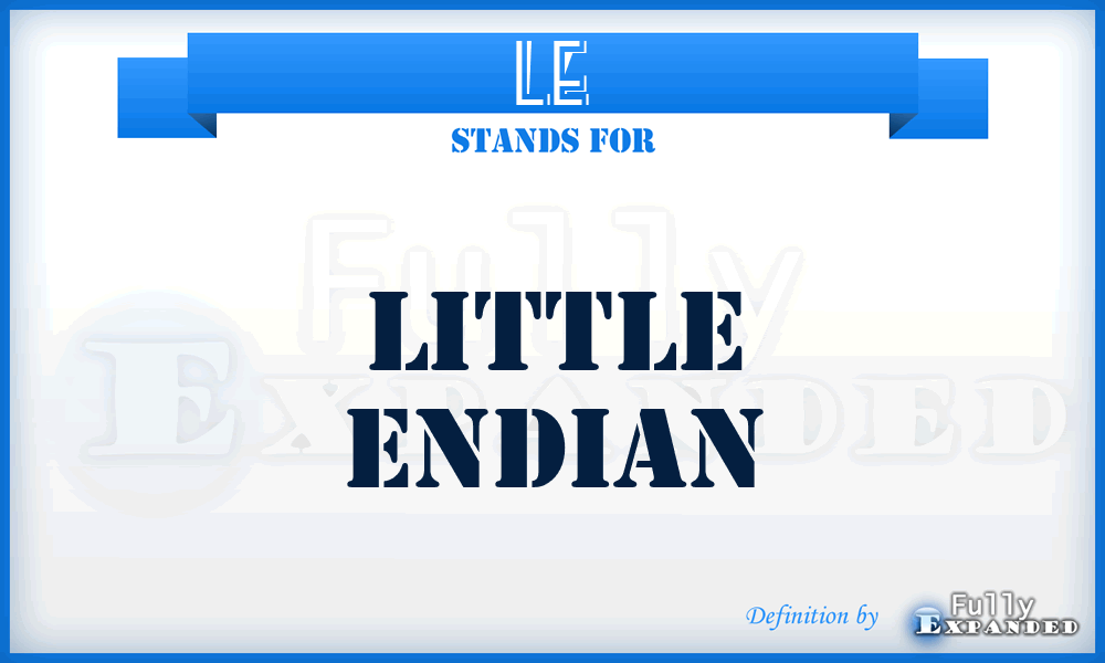 LE - Little Endian