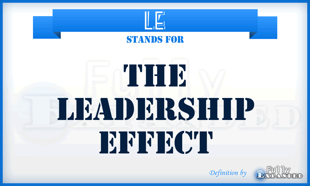 LE - The Leadership Effect