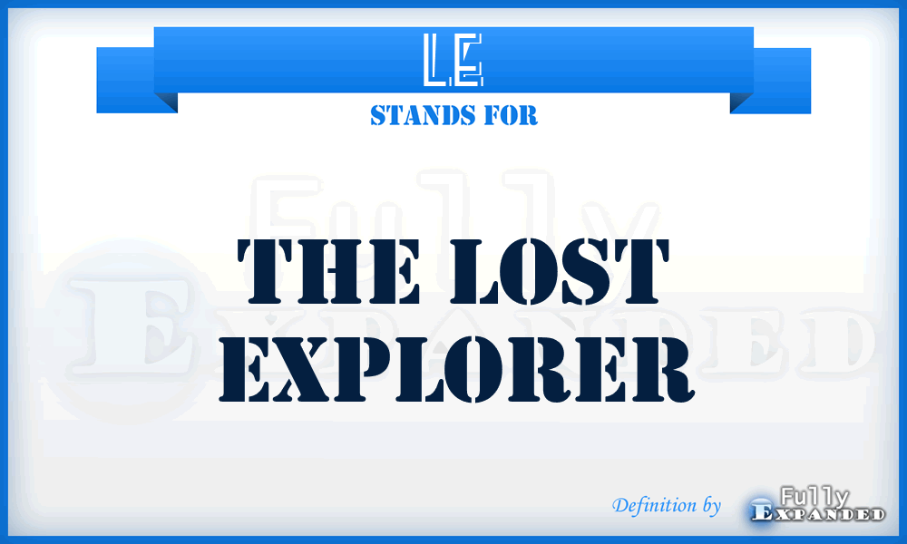LE - The Lost Explorer