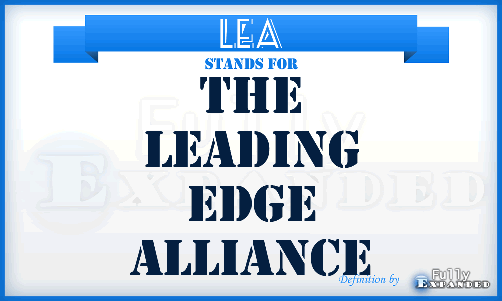 LEA - The Leading Edge Alliance