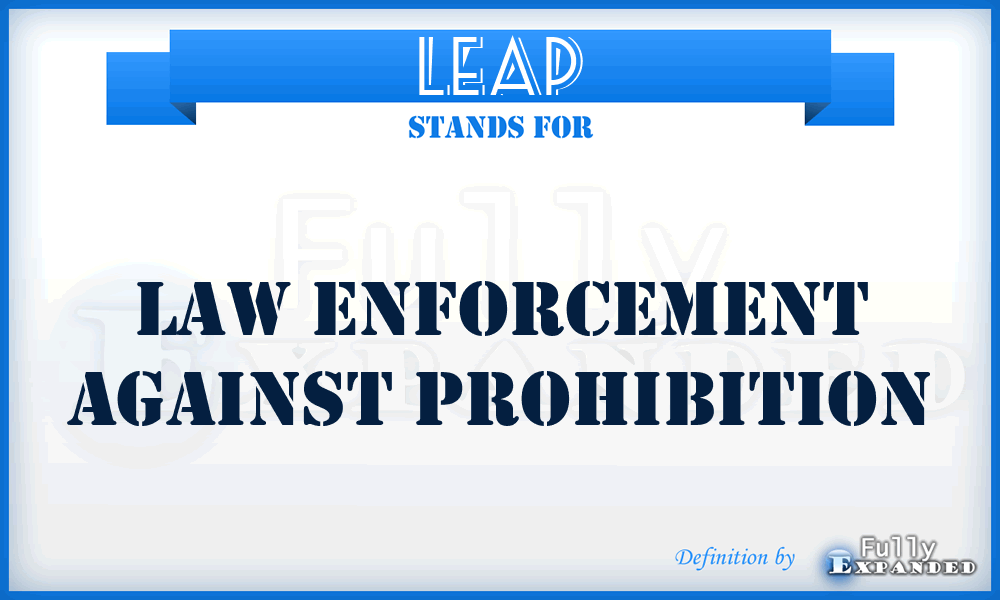 LEAP - Law Enforcement Against Prohibition