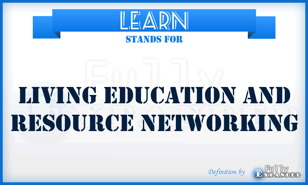 LEARN - Living Education And Resource Networking
