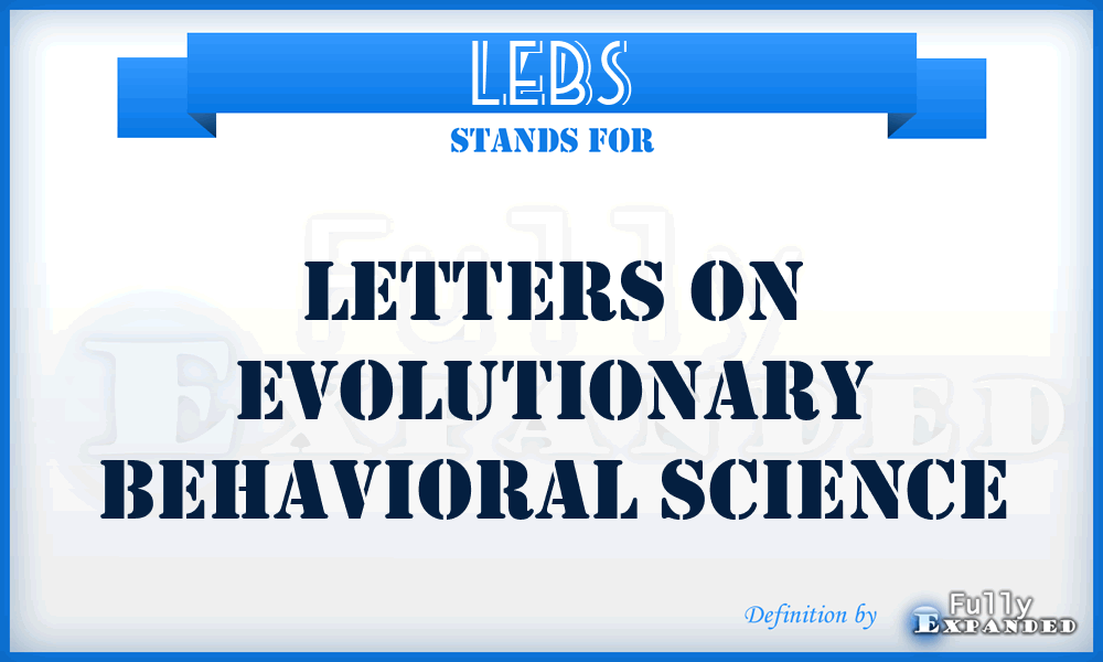 LEBS - Letters on Evolutionary Behavioral Science