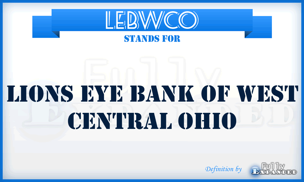 LEBWCO - Lions Eye Bank of West Central Ohio