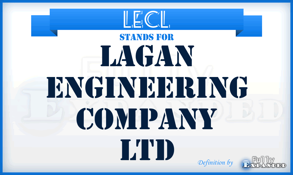 LECL - Lagan Engineering Company Ltd