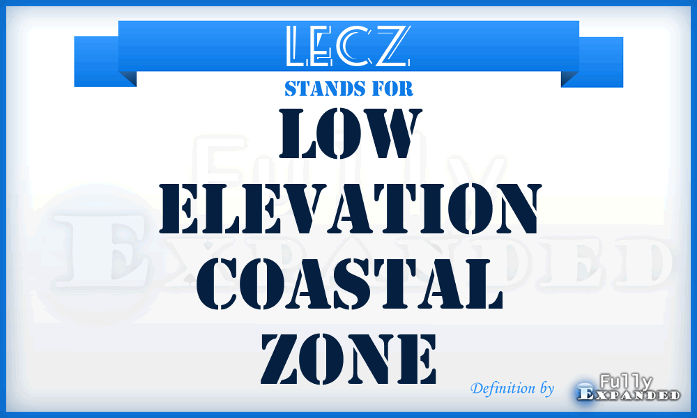 LECZ - Low Elevation Coastal Zone