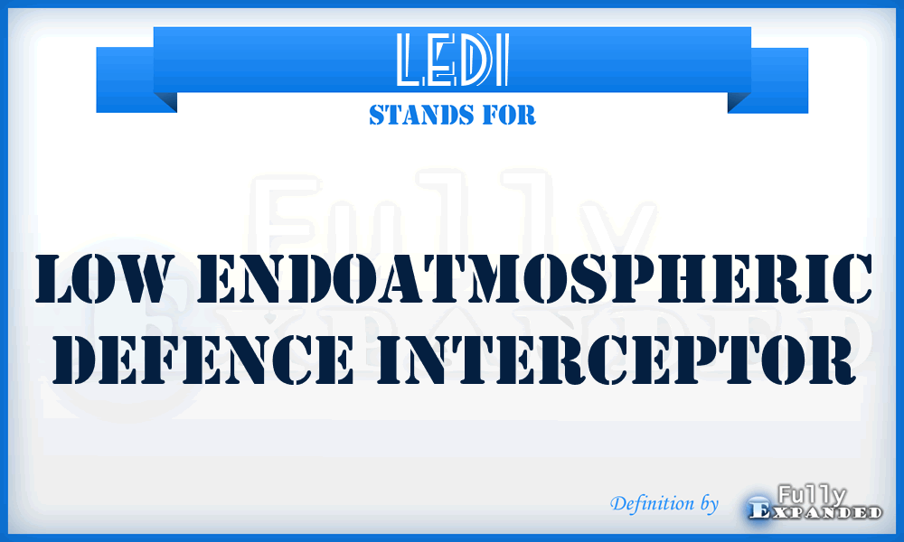 LEDI - Low Endoatmospheric Defence Interceptor