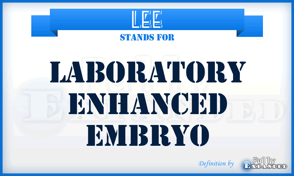 LEE - Laboratory Enhanced Embryo