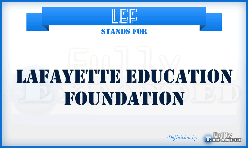 LEF - Lafayette Education Foundation