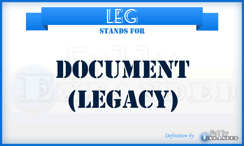 LEG - Document (Legacy)