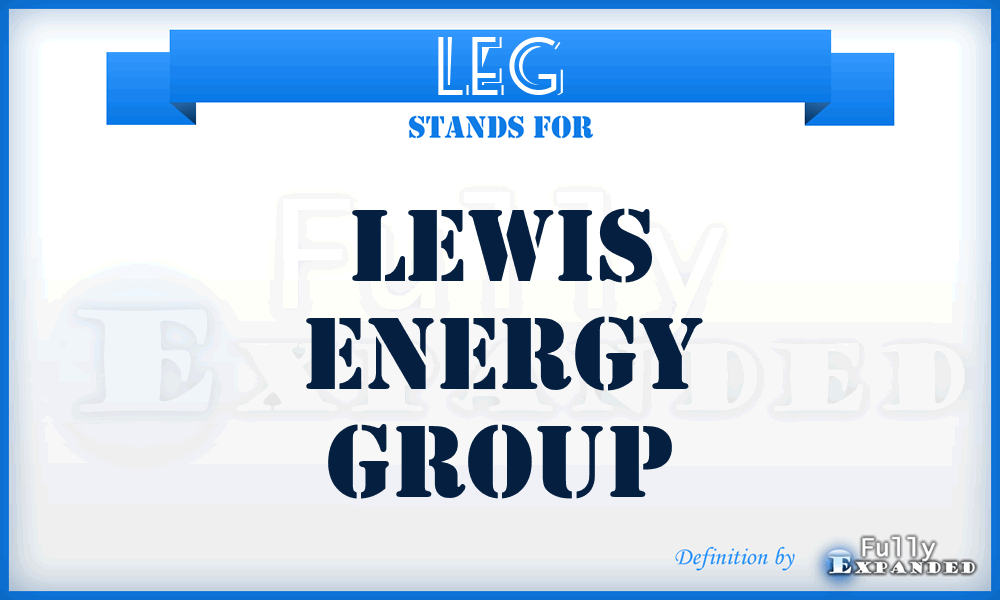 LEG - Lewis Energy Group