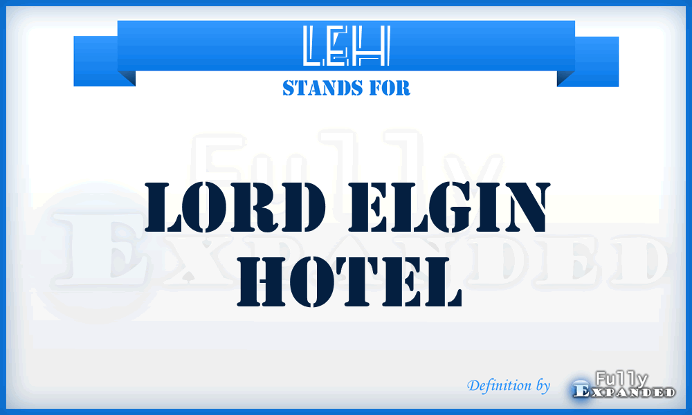 LEH - Lord Elgin Hotel