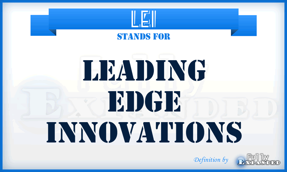 LEI - Leading Edge Innovations