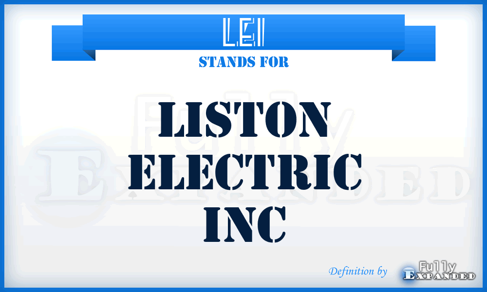 LEI - Liston Electric Inc