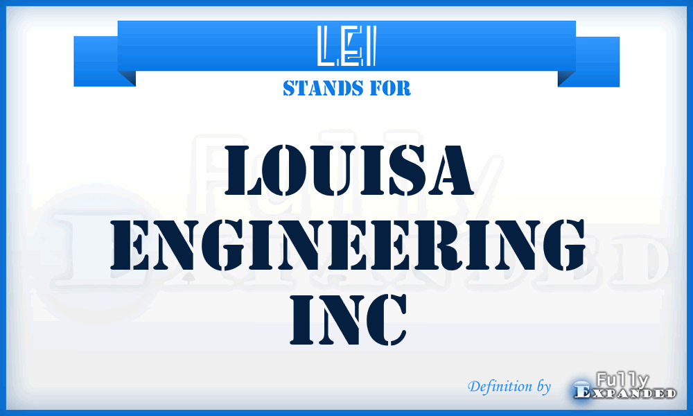 LEI - Louisa Engineering Inc