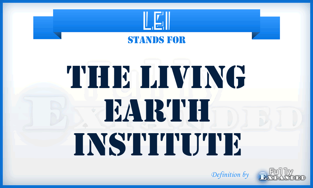 LEI - The Living Earth Institute