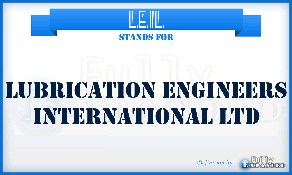 LEIL - Lubrication Engineers International Ltd