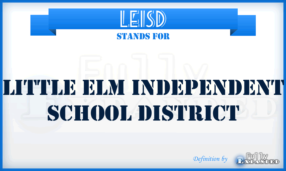 LEISD - Little Elm Independent School District