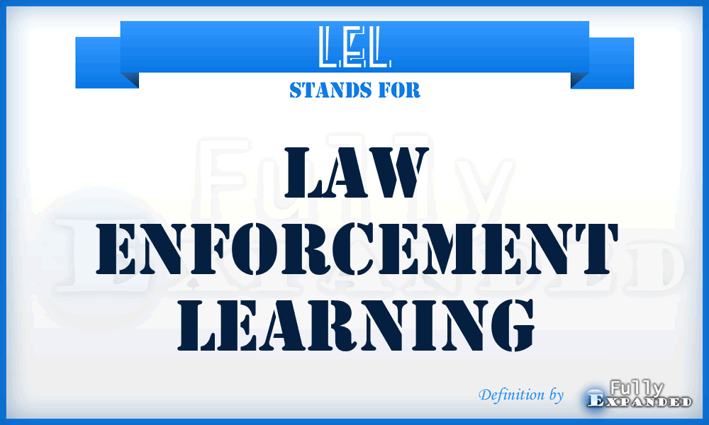 LEL - Law Enforcement Learning