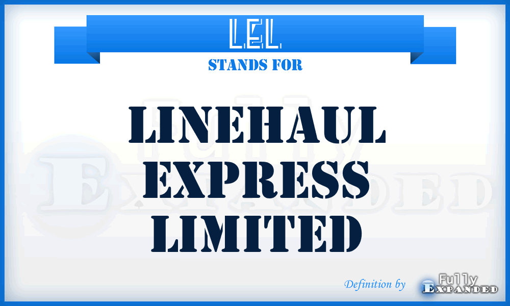 LEL - Linehaul Express Limited