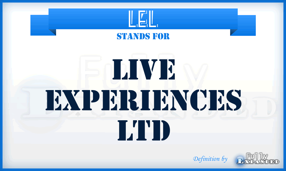 LEL - Live Experiences Ltd